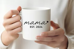 Mama Est 2024 Mothers Day Quote SVG DXF - Cricut Design Product Image 3
