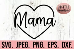 Mama Heart SVG - Blessed Mama - Most Loved Mama- Mothers Day Product Image 1
