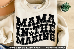 Mama In The Making - Mother's Day SVG Design Product Image 1