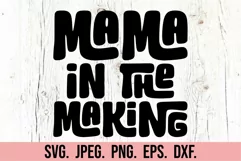 Mama In The Making SVG - New Baby Pregnancy Announcement PNG Product Image 5