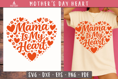 Mama Is My Heart SVG Mothers Day print