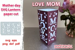 MOM Paper cut Lantern designs as a gift for Mother day, MOM birthday and gift to make MOM happy! Lantern with quotes: love MOM wuth flying hearts