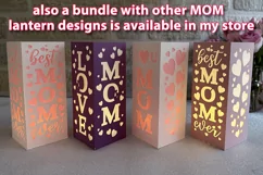 MOM Paper cut Lantern designs as a gift for Mother day, MOM birthday and gift to make MOM happy! Lantern with quotes: love MOM wuth flying hearts