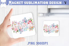 Square Magnet | Mothers Day | Flowers, Mom Product Image 1