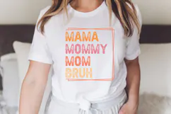 Mama Mommy Mom Bruh SVG, Mom Quote SVG Product Image 2