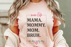 Mama Mommy Mom Bruh Svg, All Day Every Day Png Product Image 1