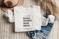 Mama Mommy Mom Bruh Svg, All Day Every Day Png Product Image 2