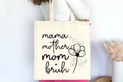 Mama Mother Mom Bruh SVG, Mothers Day SVG Design Product Image 3