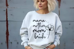 Mama Mother Mom Bruh SVG, Mothers Day SVG Design Product Image 1