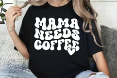 Mama Needs Coffee SVG - Mothers Day SVG - Funny Mom Retro Product Image 4