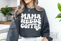 Mama Needs Coffee SVG - Mothers Day SVG - Funny Mom Retro Product Image 3