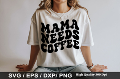 Mama needs coffee SVG - Sarcastic Keychain Design Product Image 1