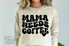 Mama Needs Coffee SVG - Mothers Day SVG - Funny Mom Retro Product Image 1