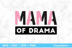 Mama Of Drama SVG | Funny Mother's Day SVG Cut File Product Image 2