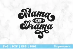 Mama Of Drama SVG | Funny Mom SVG File | Sarcastic Mom SVG Product Image 2