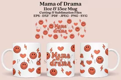 mama of drama coffee mug sublimation wrap glass mug wrap svg presized for 11oz and 15oz glass ready to cut and sublimation files