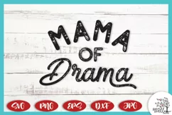 Mama of Drama SVG
