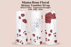 mama rose floral mothers day skinny tumbler sublimation design for 20oz and 30oz skinny tumbler sublimation wrap