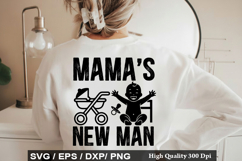Baby Quotes SVG Design - Mama s New Man Product Image 5