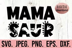 Mama Saur Dinosaur SVG - Dinosaur Mom Birthday Clipart Product Image 1