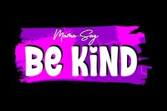 Mama Say Be Kind Product Image 2
