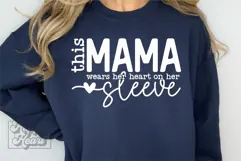 This Mama Wears Her Heart On Her Sleeve SVG - Mothers Day Product Image 1