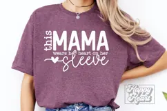 This Mama Wears Her Heart On Her Sleeve SVG - Mothers Day Product Image 2
