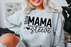 This Mama Wears Her Heart On Her Sleeve SVG - Mothers Day Product Image 4