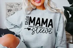 This Mama Wears Her Heart On Her Sleeve SVG - Mothers Day Product Image 4