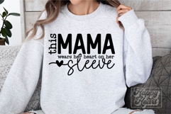 This Mama Wears Her Heart On Her Sleeve SVG - Mothers Day Product Image 3
