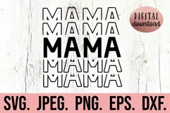 Mama SVG - Blessed Mama - Most Loved Mama- Mothers Day SVG Product Image 1