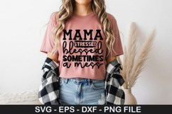 Mama Stressed Blessed - Mother's Day SVG Design Product Image 1
