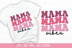 Mama vibes SVG - Mother's Day Retro Design Product Image 1