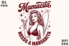 Mamacita Needs a Margarita Png Product Image 1