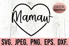 Mamaw Heart SVG - Blessed Mamaw - Most Loved Mothers Day Product Image 1