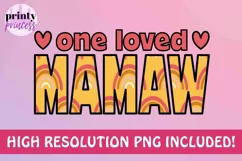 One Loved Mamaw Life png, Rainbow Mamaw design Product Image 2
