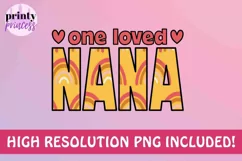 Retro Nana png, One Loved Nana sublimation design Product Image 1