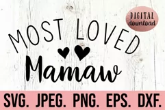 Most Loved Mamaw SVG - Blessed Mamaw - Mothers Day SVG Product Image 1
