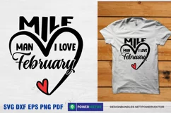 MILF Man I Love February, Funny Valentine Svg Png Product Image 1