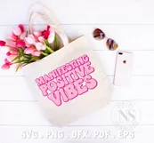 Manifesting Positive Vibes SVG, Inspirational SVG Product Image 4