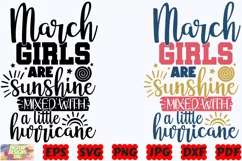 March Girls Are Sunshine Mixed With A Little Hurricane SVG Product Image 1