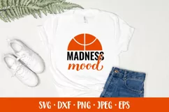 Madness mood SVG. Basketball quote shirt design Product Image 2