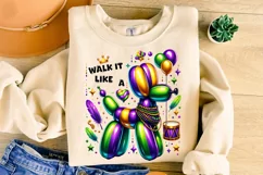 Walk it Like A Dog Mardi Gras PNG, Mardi Gras Sublimation Product Image 3