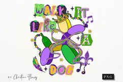 Walk It Like A Dog PNG | Mardi Gras Png Product Image 5