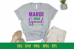 Mardi Gras squad SVG. Funny Mardi Gras Quote. Shirt design Product Image 2