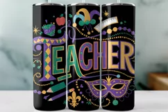 Mardi Gras Teacher Tumbler Wrap PNG Sublimation Product Image 1