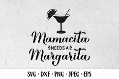 Mamacita needs a margarita SVG. Funny drink quote Product Image 1