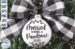 Married During A Pandemic Ornament SVG | Christmas 2021 Product Image 1