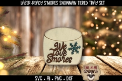 S&#039;mores Snowman Tiered Tray SVG | Six Laser Cut SVG Files Product Image 5