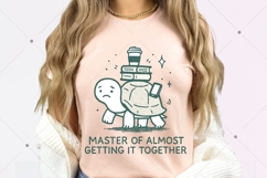 Master of Almost Getting It Together PNG Product Image 4
